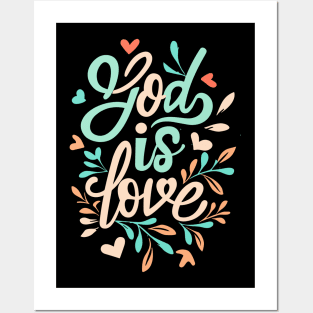 God is Love - Christian Quote Posters and Art